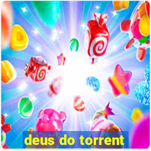 deus do torrent